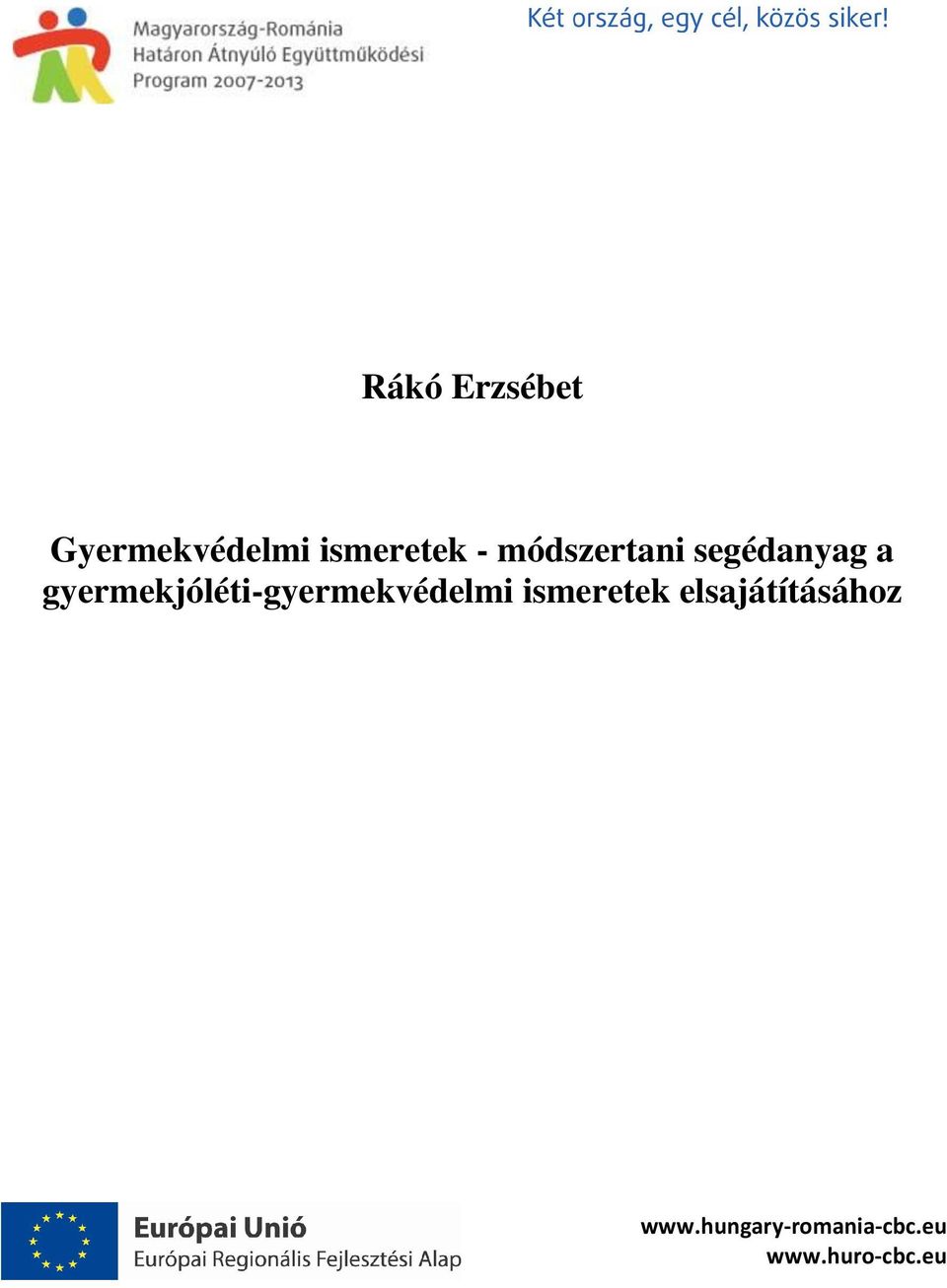 gyermekjóléti-gyermekvédelmi ismeretek