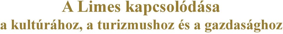 kultúrához, a