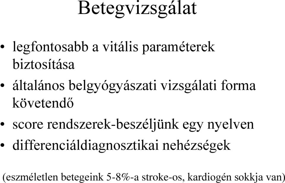 rendszerek-beszéljünk egy nyelven differenciáldiagnosztikai