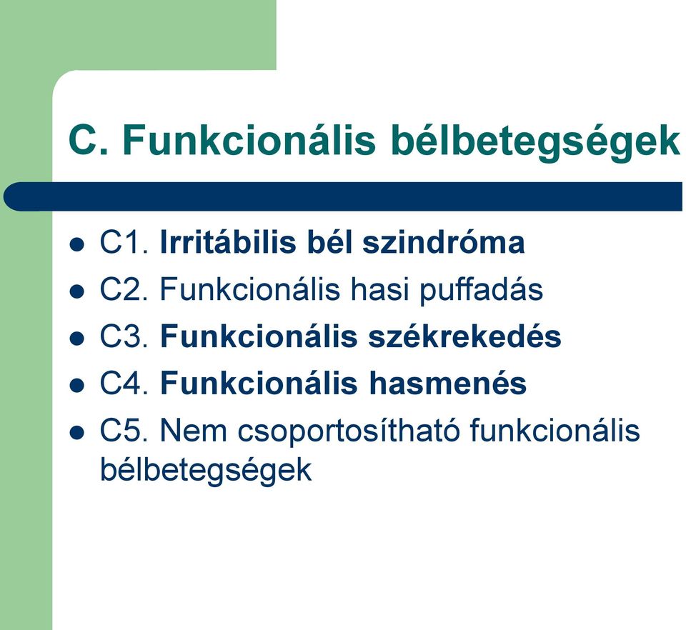 Funkcionális hasi puffadás C3.