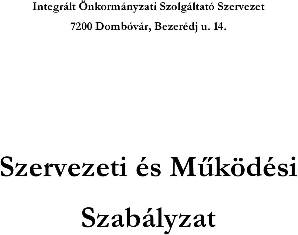Dombóvár, Bezerédj u. 14.