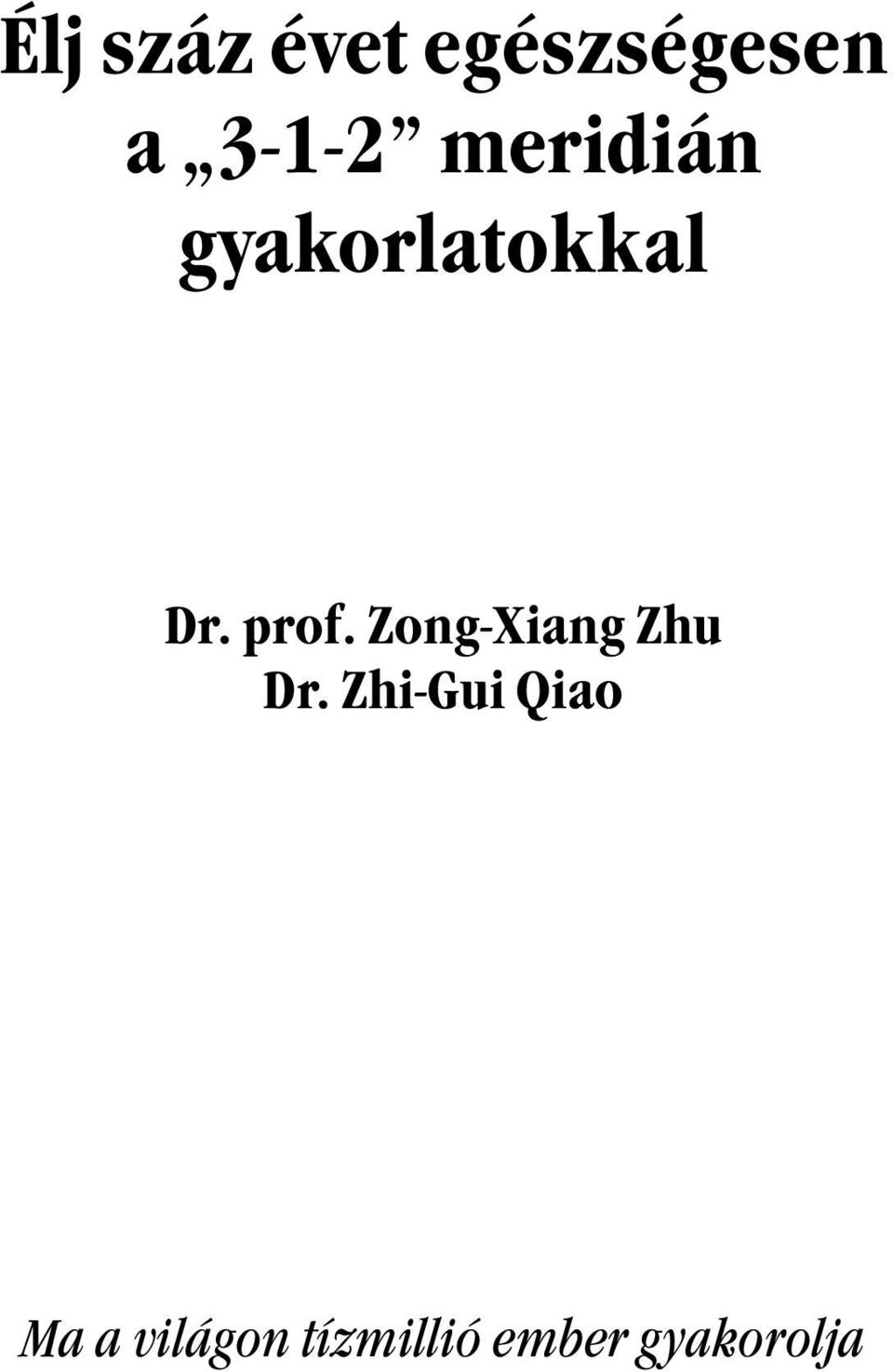 Zong-Xiang Zhu Dr.