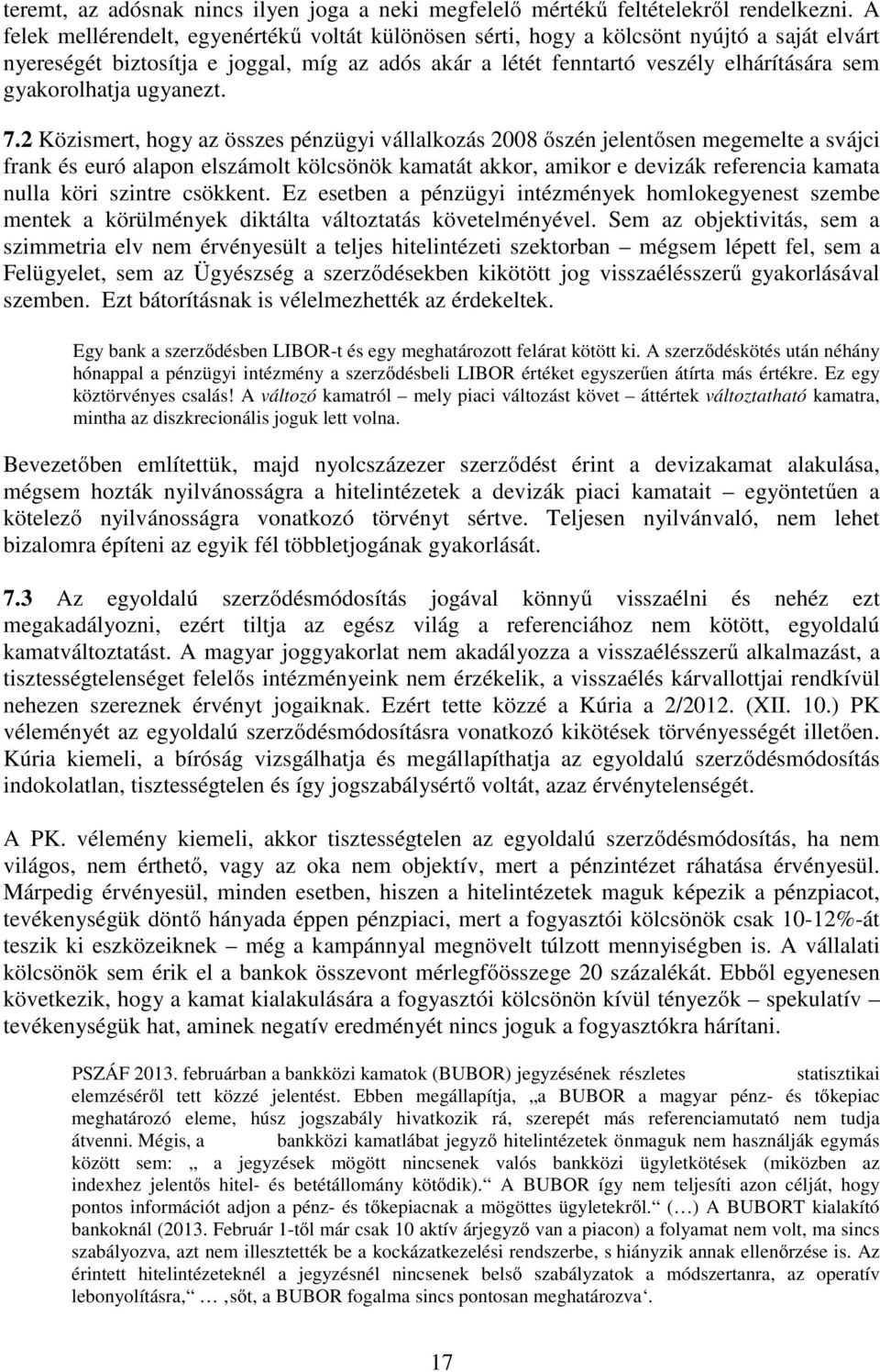 gyakorolhatja ugyanezt. 7.