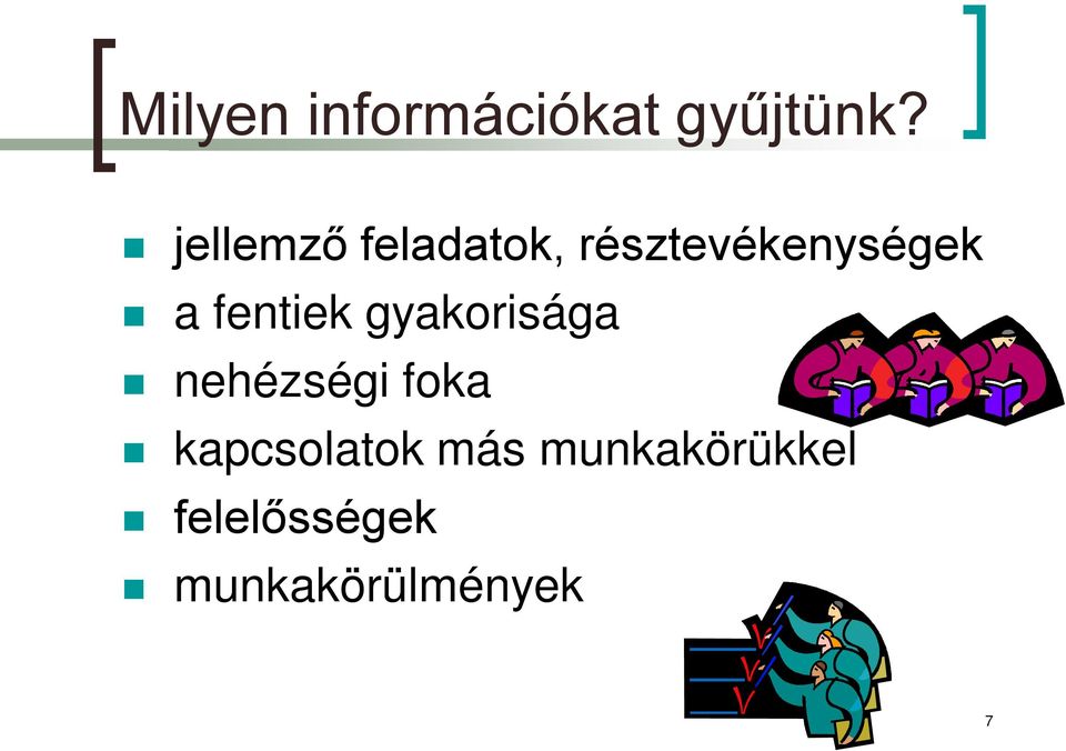 fentiek gyakorisága nehézségi foka