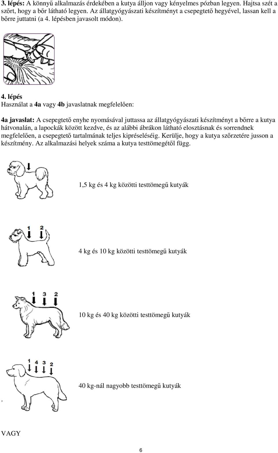 lépésben javasolt módon). 4.