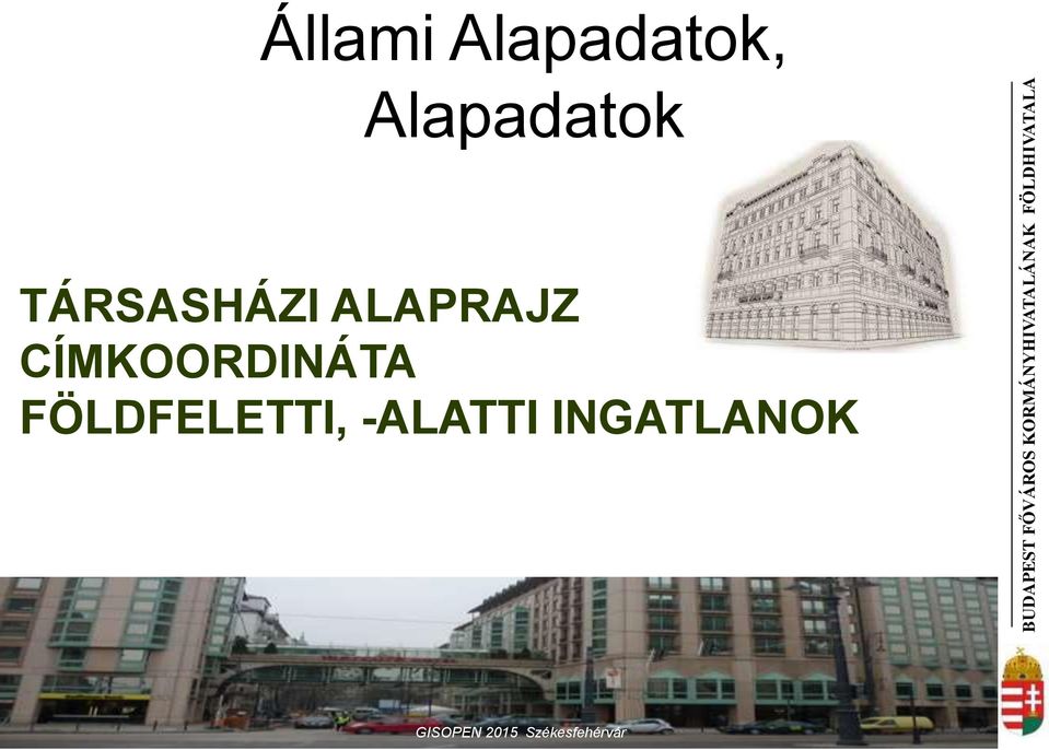 ALAPRAJZ CÍMKOORDINÁTA