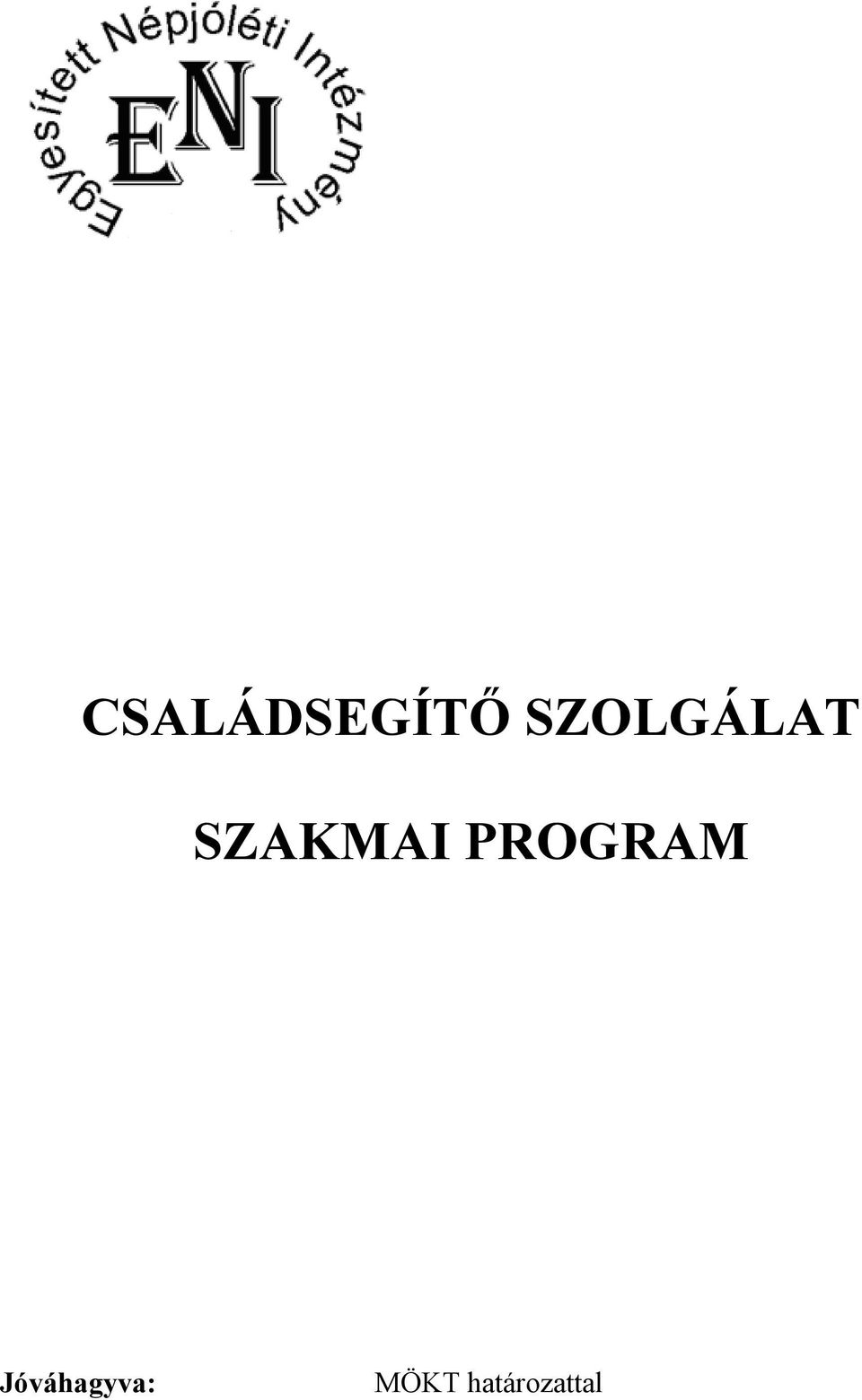 SZAKMAI PROGRAM