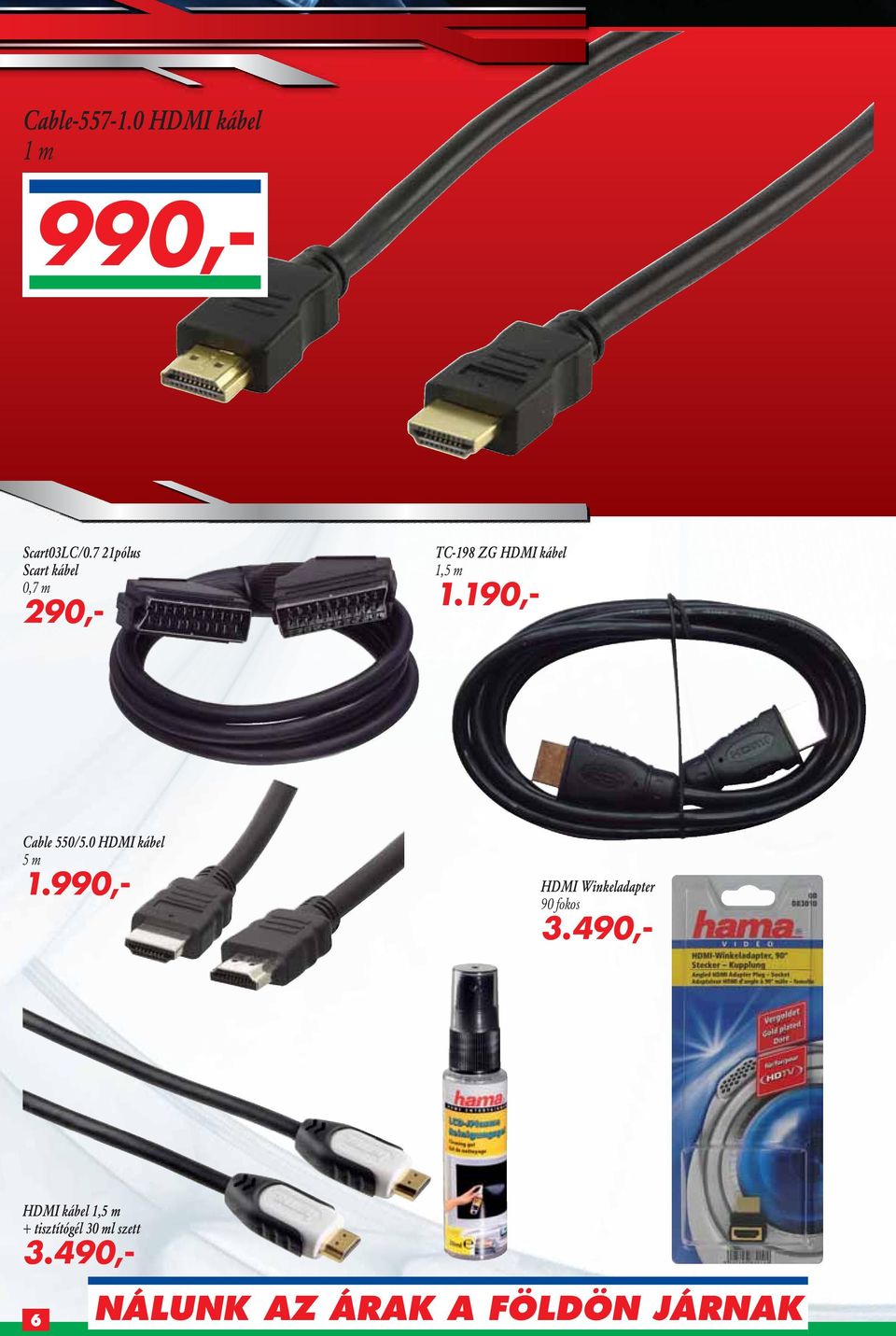 190,- Cable 550/5.0 HDMI kábel 5 m 1.