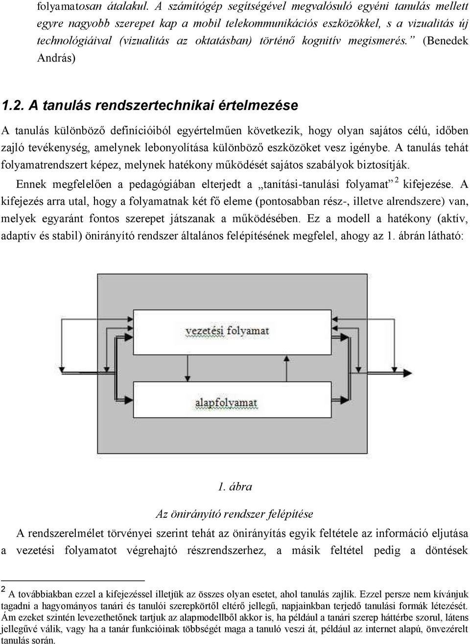 kognitív megismerés. (Benedek András) 1.2.