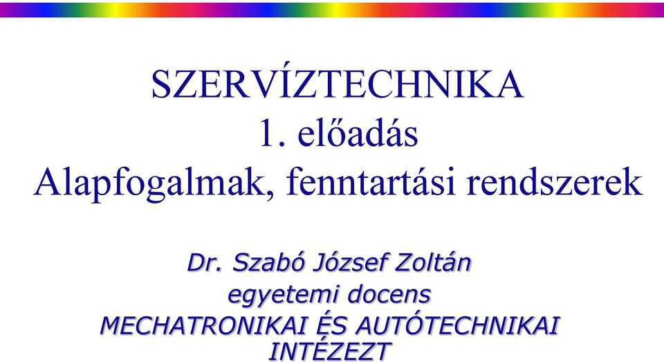 rendszerek Dr.