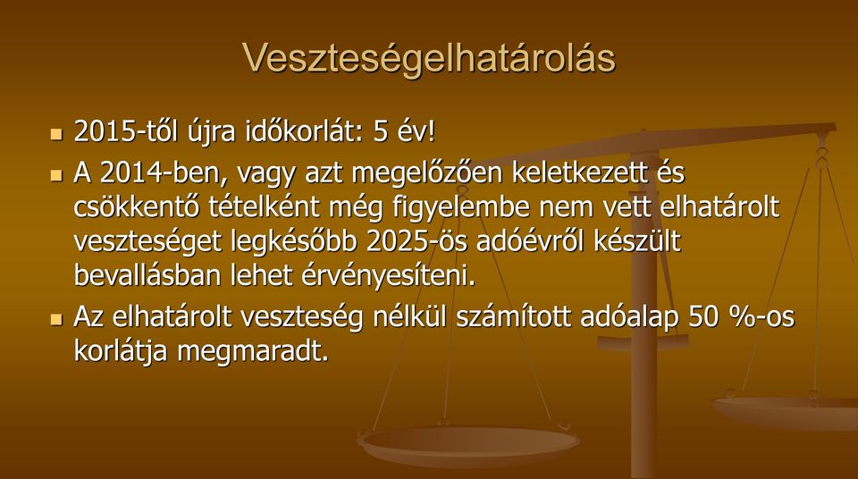 figyelembe nem vett elhatárolt veszteséget legkésőbb 2025-ös adóévről készült