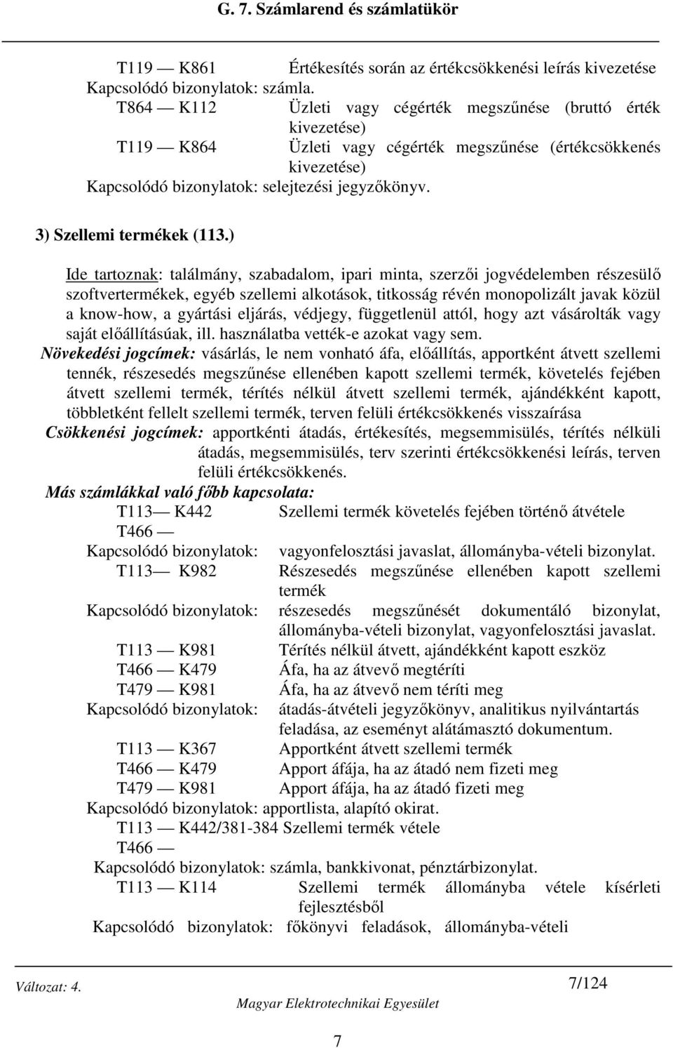 3) Szellemi termékek (113.