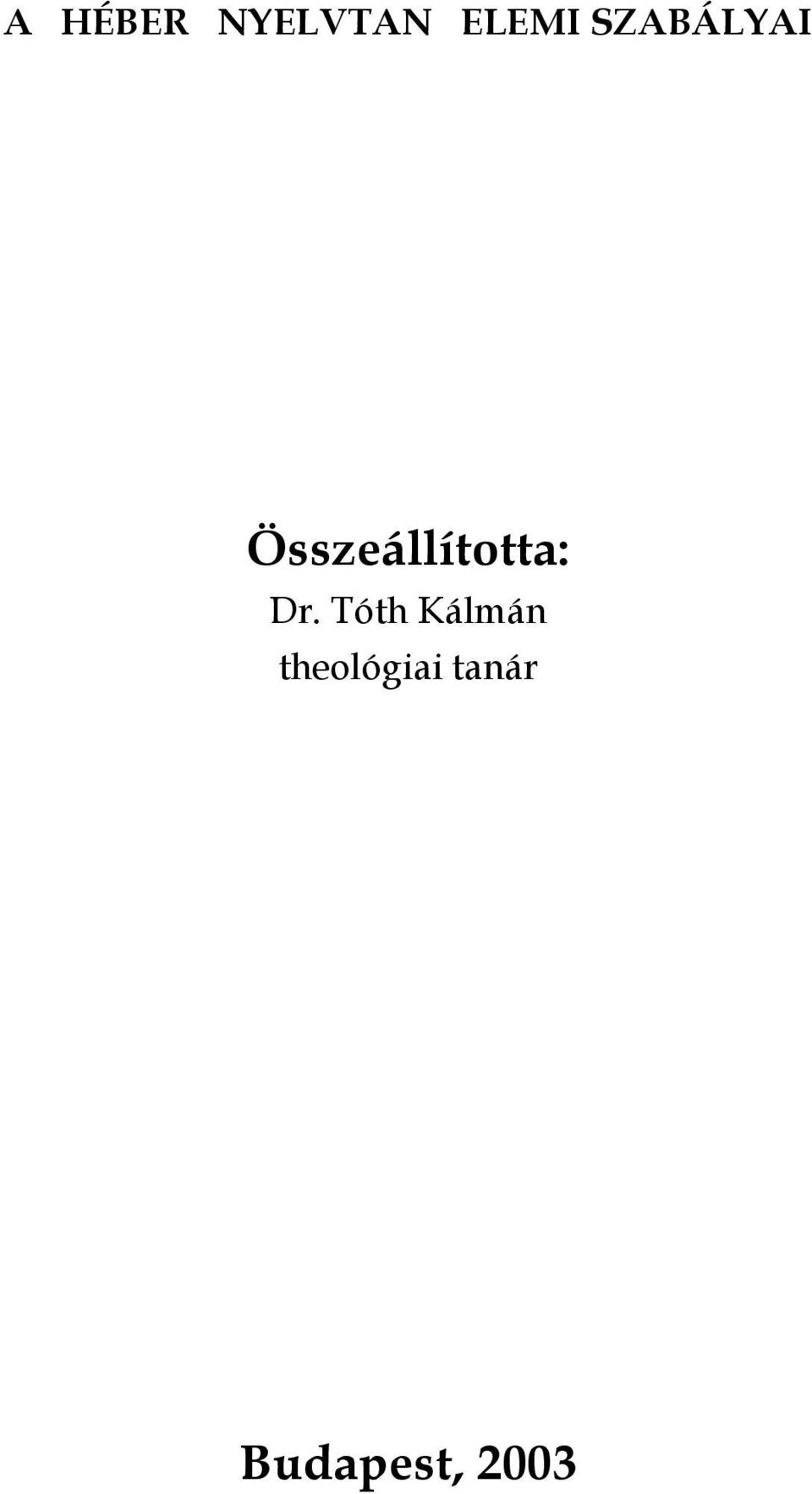 Összeállította: Dr.