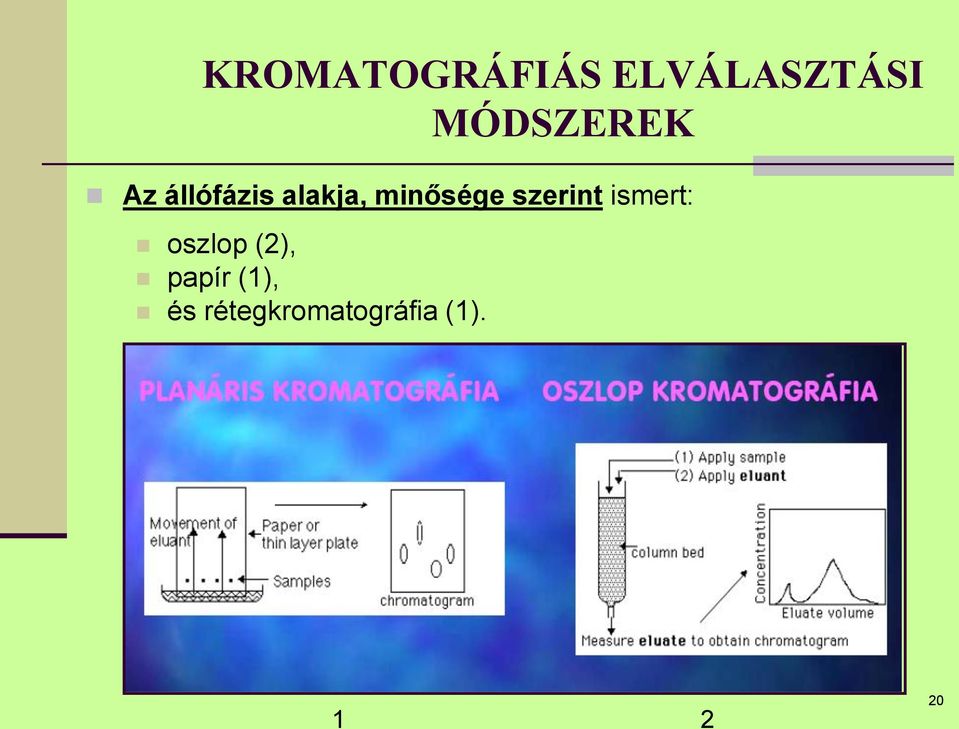 minősége szerint ismert: oszlop