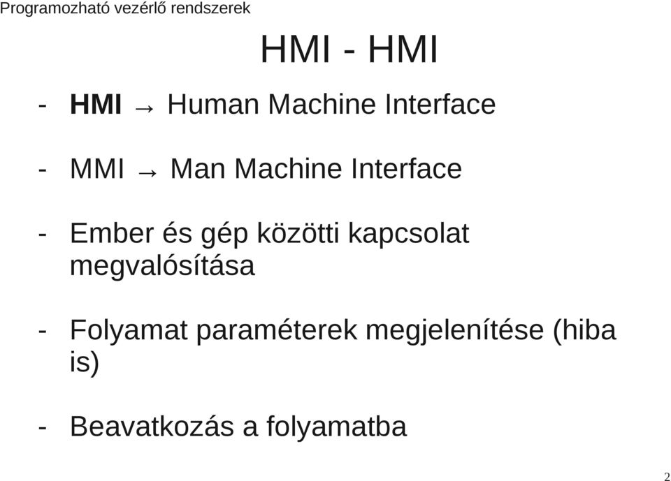 kapcsolat megvalósítása - Folyamat paraméterek