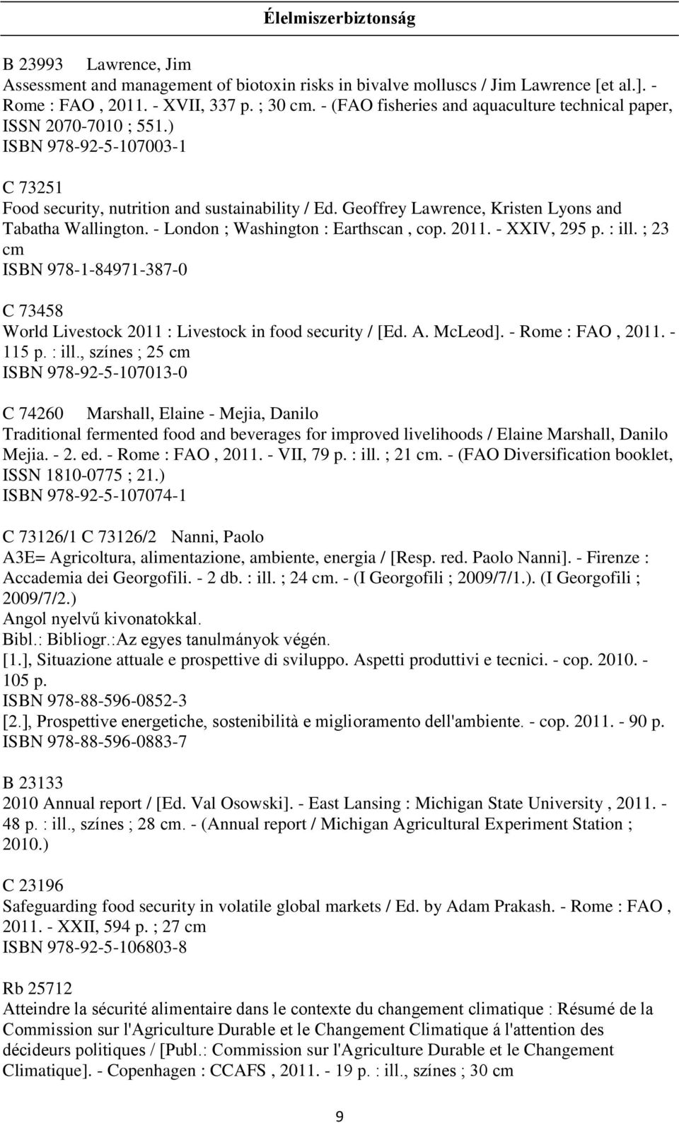 Geoffrey Lawrence, Kristen Lyons and Tabatha Wallington. - London ; Washington : Earthscan, cop. 2011. - XXIV, 295 p. : ill.