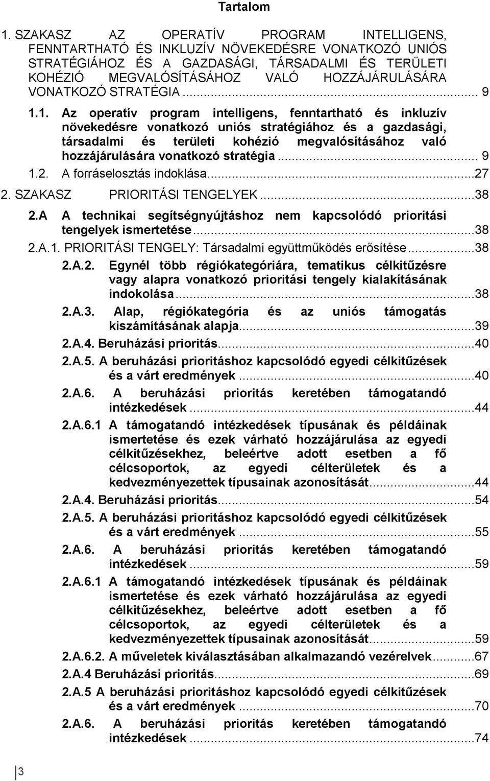 VONATKOZÓ STRATÉGIA... 9 1.