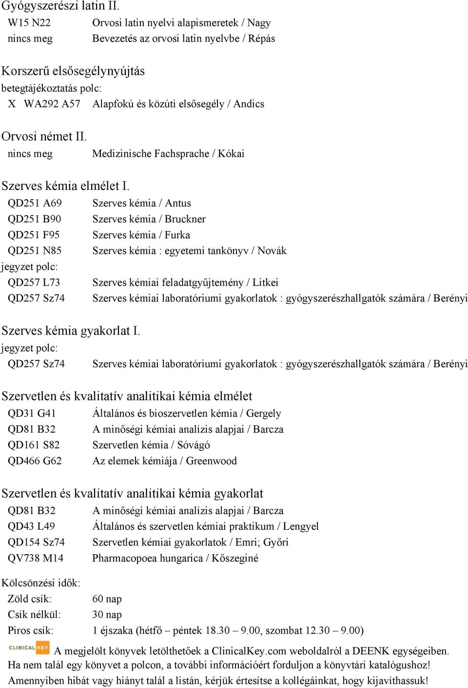 német II. Medizinische Fachsprache / Kókai Szerves kémia elmélet I.