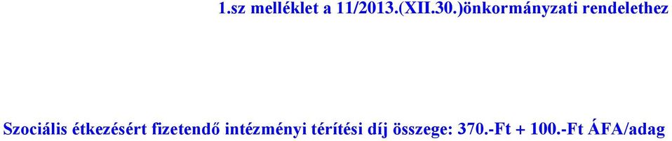 étkezésért fizetendő intézményi