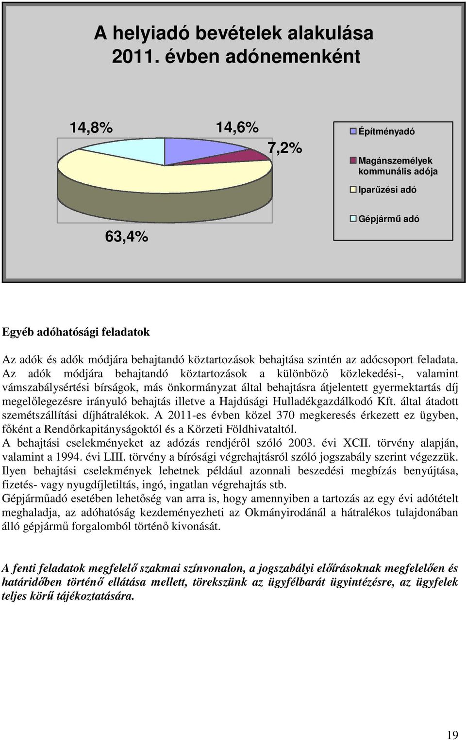 szintén az adócsoport feladata.