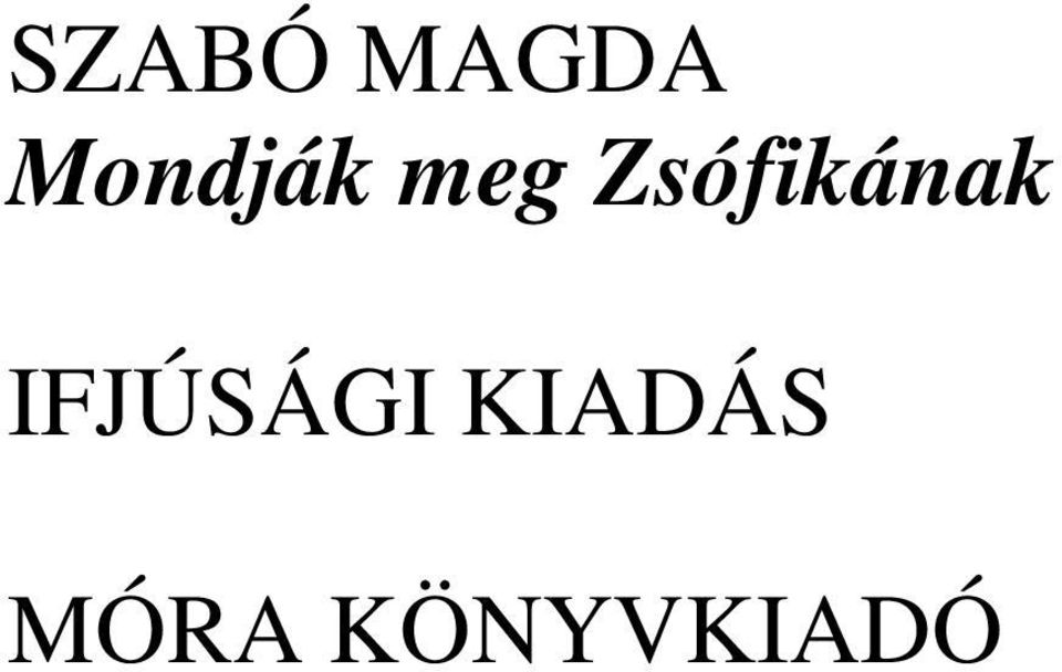 Zsófikának