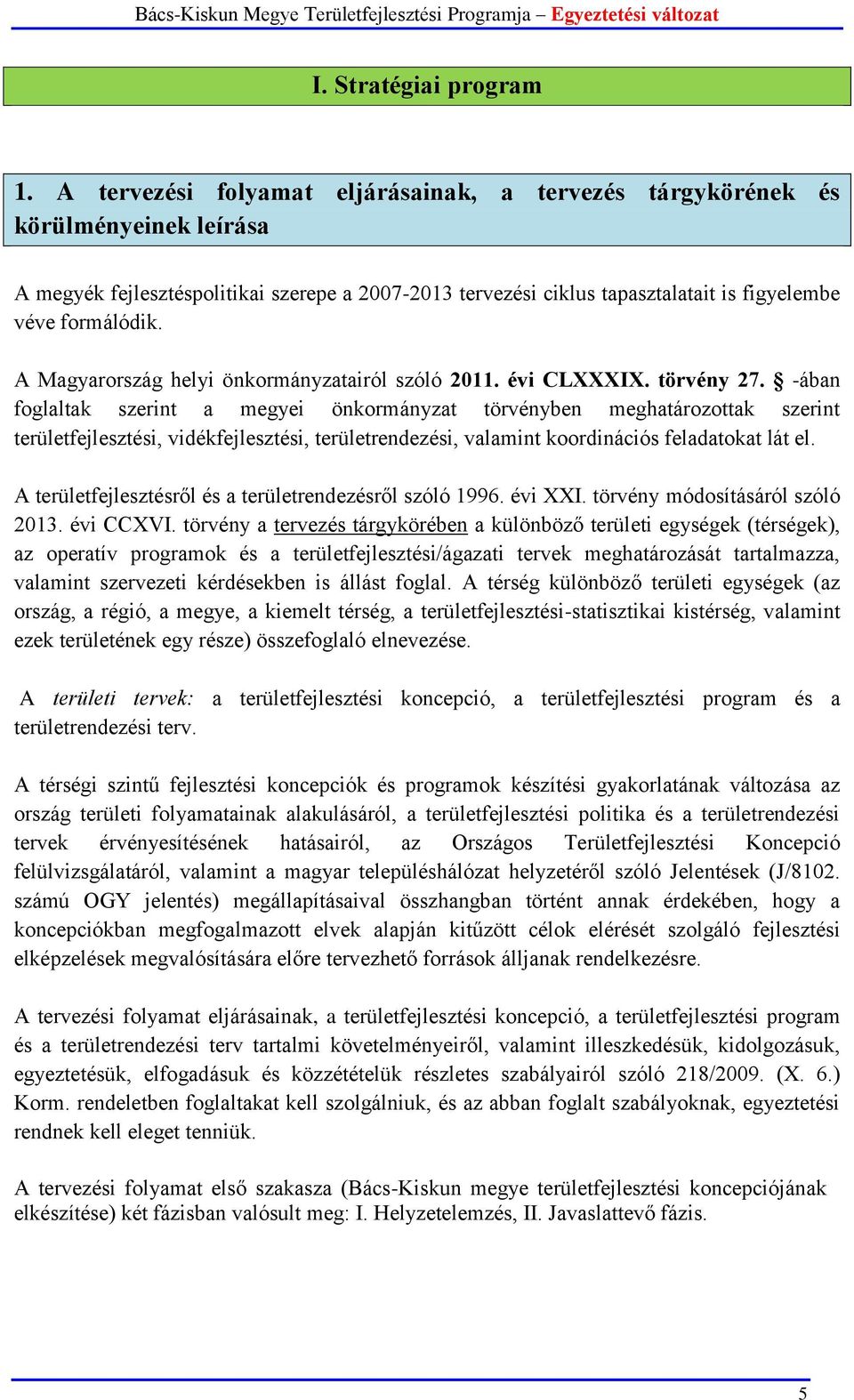 A Magyarország helyi önkormányzatairól szóló 2011. évi CLXXXIX. törvény 27.