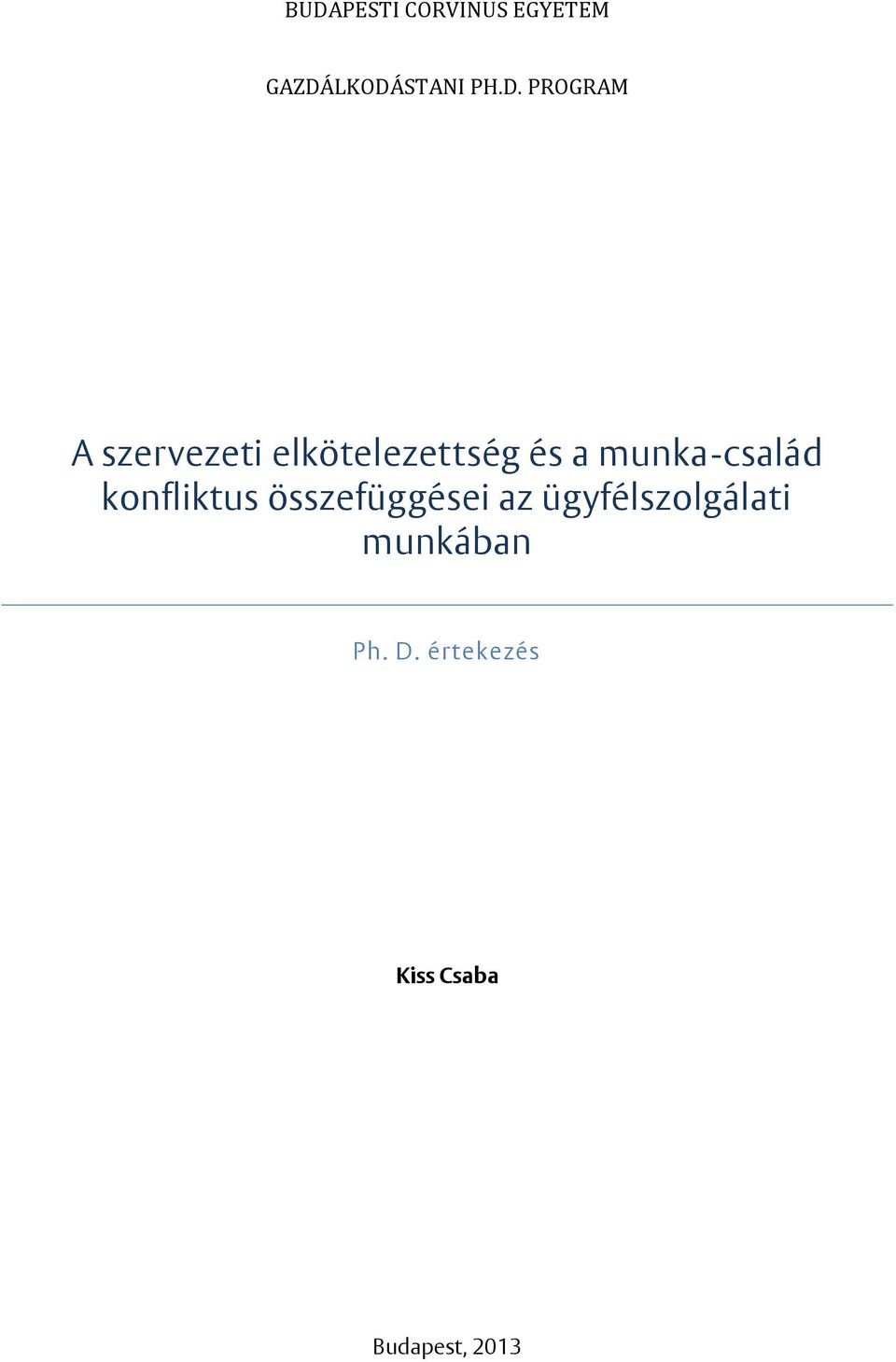 munka-család konfliktus összefüggései az
