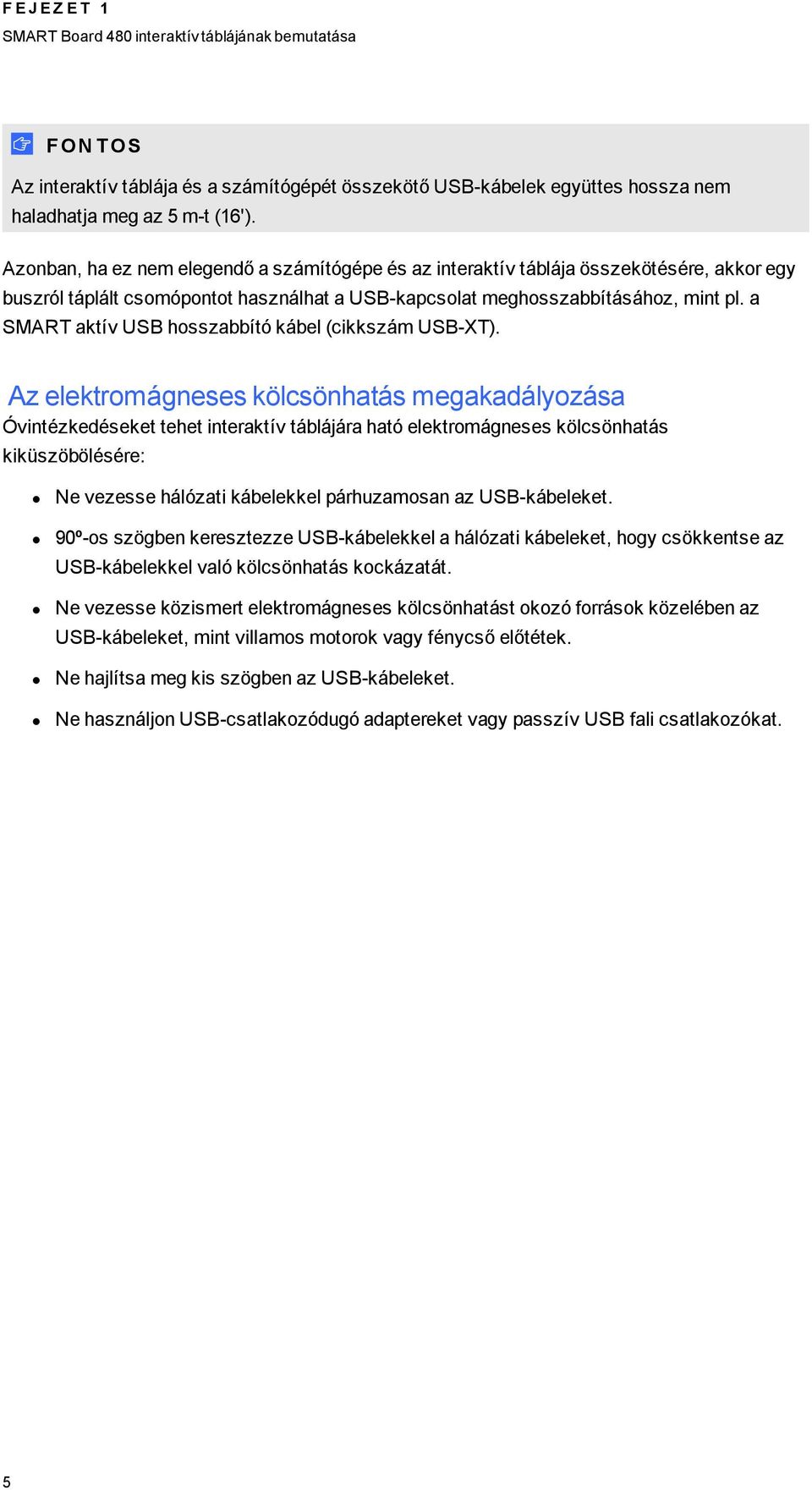 a SMART aktív USB hosszabbító kábel (cikkszám USB-XT).