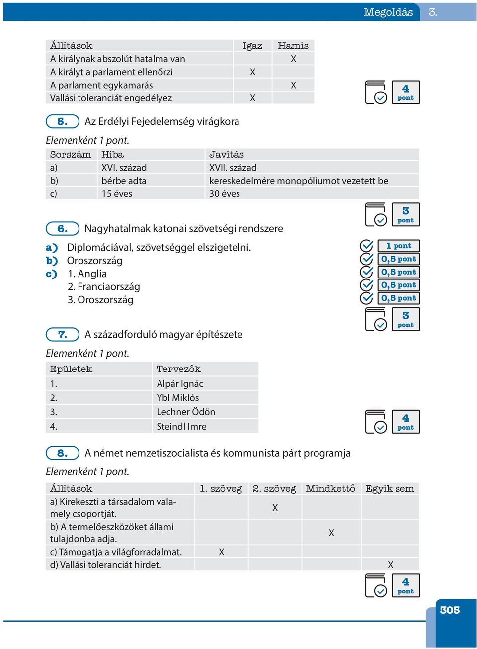 Nagyhatalmak katonai szövetségi rendszere a) Diplomáciával, szövetséggel elszigetelni. b) Oroszország c) 1. Anglia 2. Franciaország. Oroszország 7. A századforduló magyar építészete Elemenként 1.