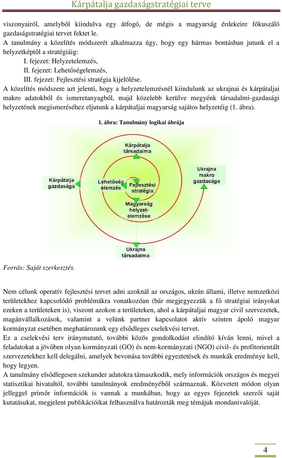 fejezet: Fejlesztési stratégia kijelölése.