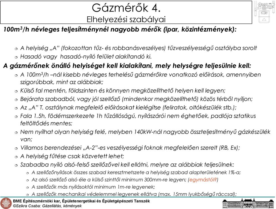 hasadó-nyíló felület alakítandó ki.