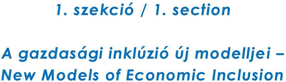 inklúzió új modelljei