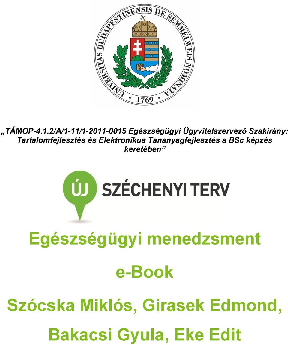 Szakirány: Tartalomfejlesztés és Elektronikus