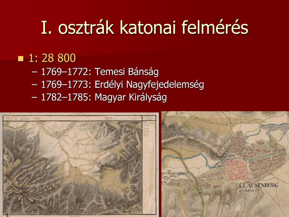 1769 1773: Erdélyi