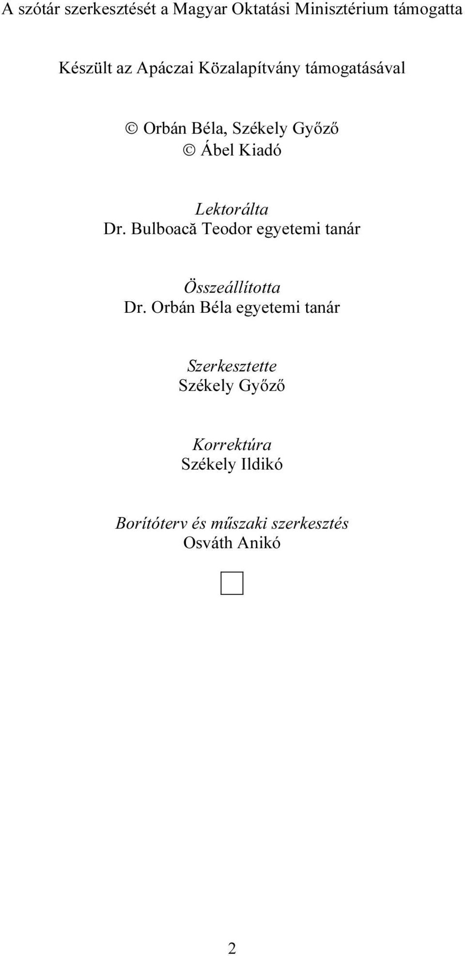 Bulboacă Teodor egyetemi tanár Összeállította Dr.