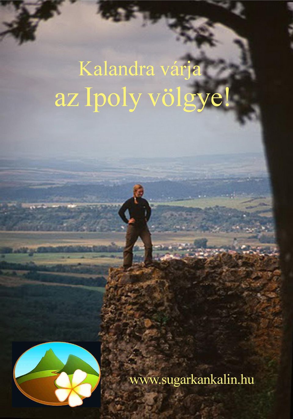 Ipoly völgye!