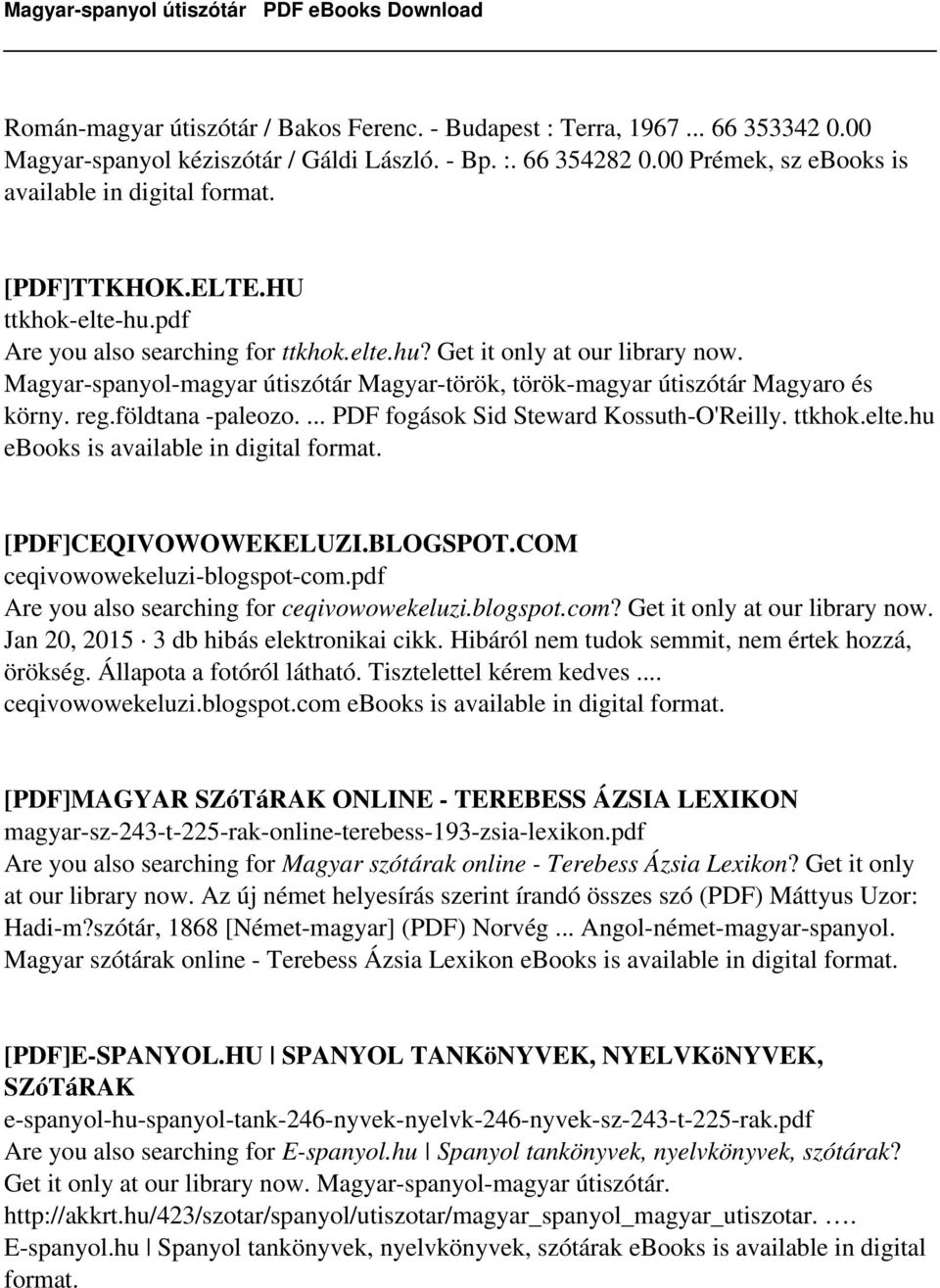 földtana -paleozo.... PDF fogások Sid Steward Kossuth-O'Reilly. ttkhok.elte.hu ebooks is [PDF]CEQIVOWOWEKELUZI.BLOGSPOT.COM ceqivowowekeluzi-blogspot-com.