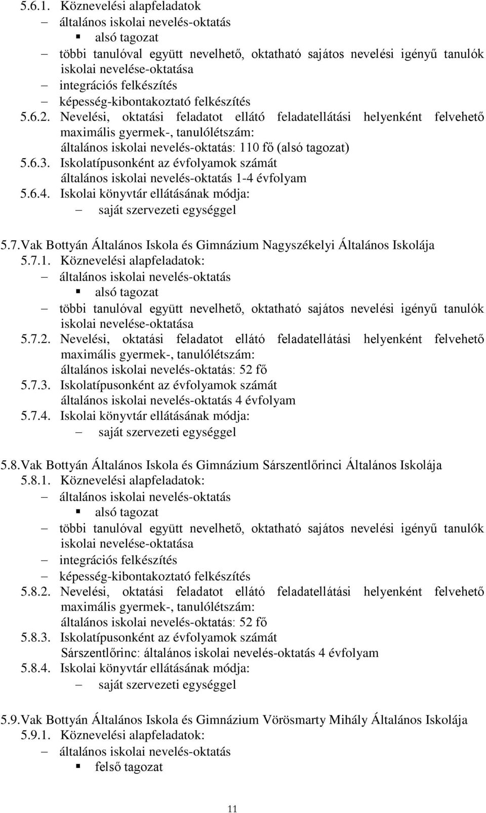 képesség-kibontakoztató felkészítés 5.6.2.