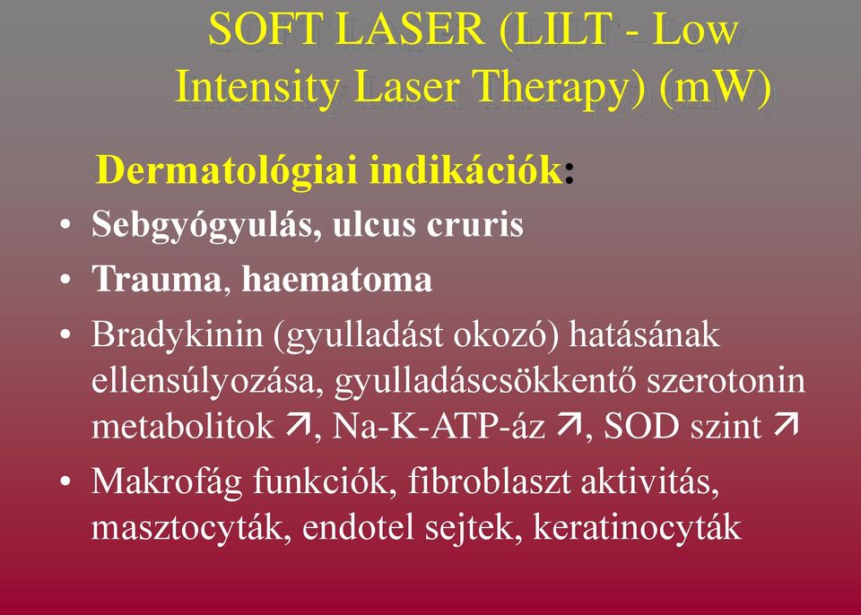 hatásának ellensúlyozása, gyulladáscsökkentő szerotonin metabolitok, Na-K-ATP-áz,