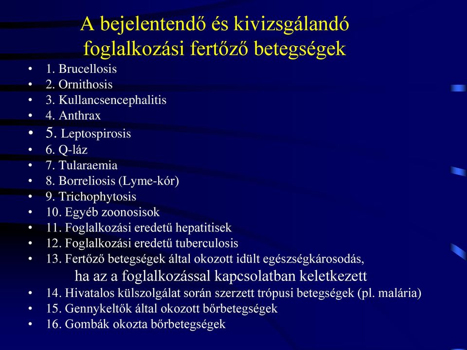 Foglalkozási eredetű tuberculosis 13.