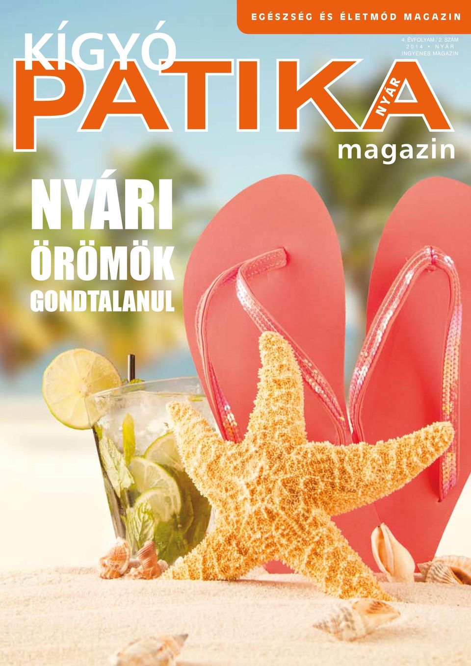 SZÁM 2014 NYÁR INGYENES MAGAZIN