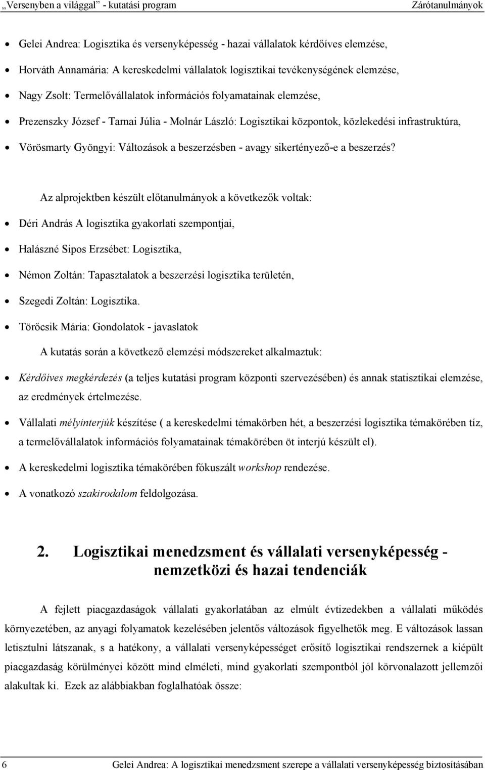 Vörösmarty Gyöngyi: Változások a beszerzésben - avagy sikertényező-e a beszerzés?