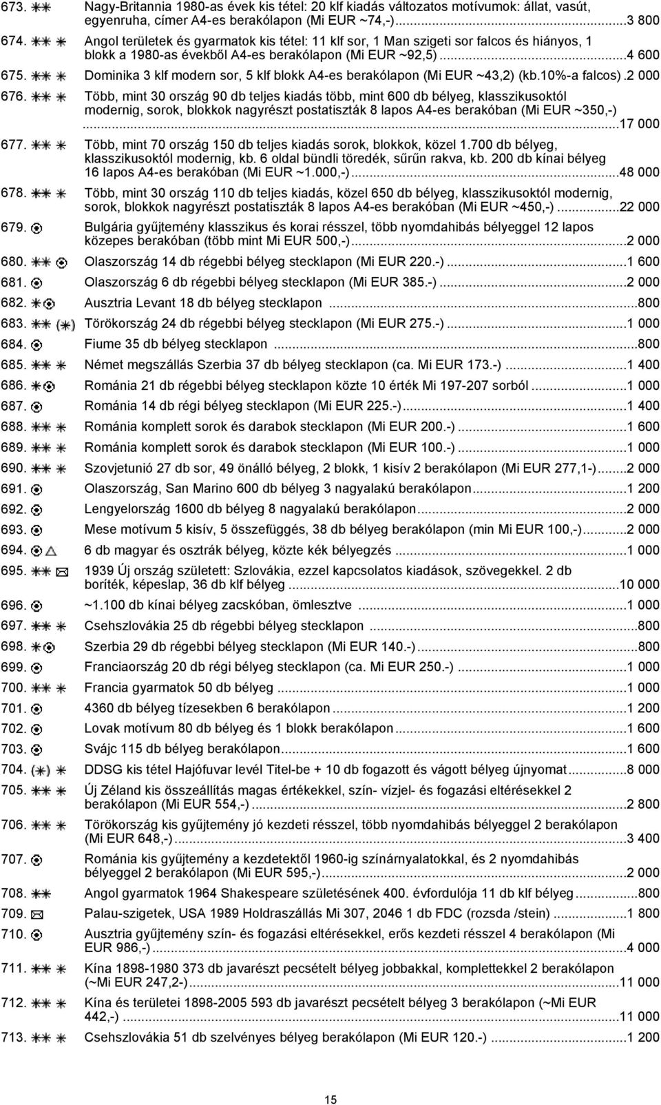 Dominika 3 klf modern sor, 5 klf blokk A4-es berakólapon (Mi EUR ~43,2) (kb.10%-a falcos).2 000 676.