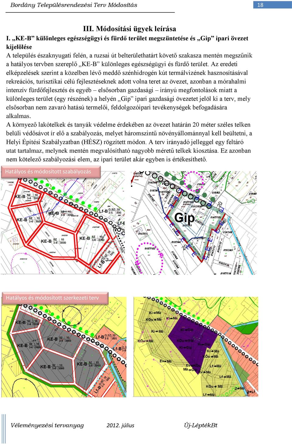 tervben szereplő KE-B különleges egészségügyi és fürdő terület.