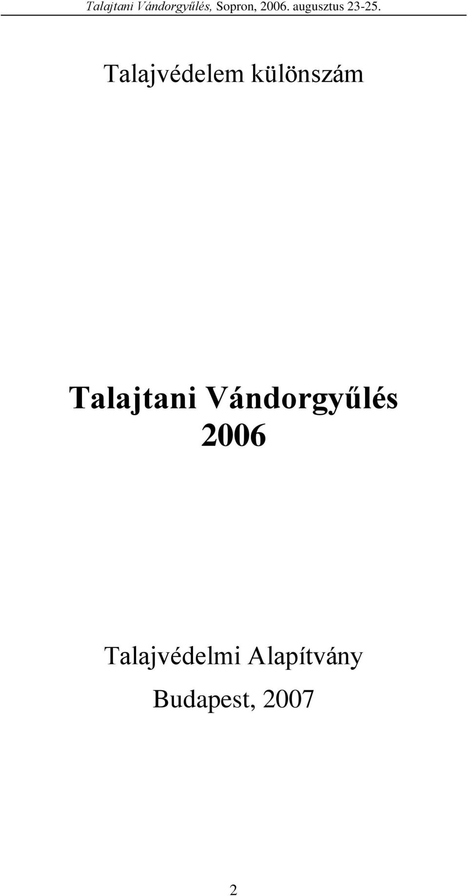 2006 Talajvédelmi