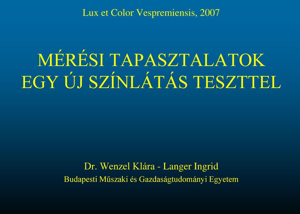 Dr. Wenzel Klára - Langer Ingrid