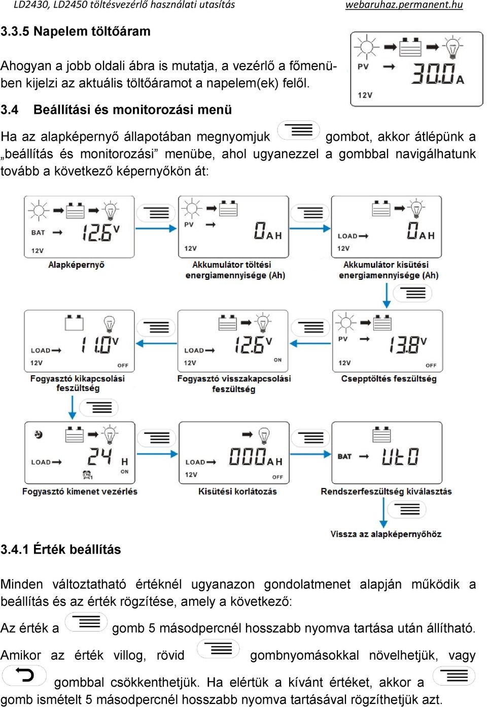 következő képernyőkön át: 3.4.