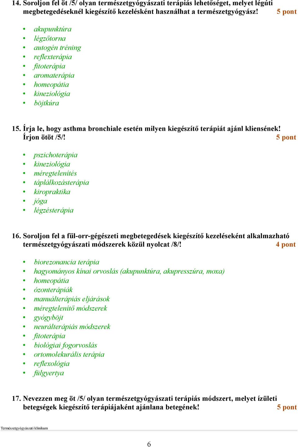 pszichoterápia méregtelenítés táplálkozásterápia kiropraktika jóga légzésterápia 16.