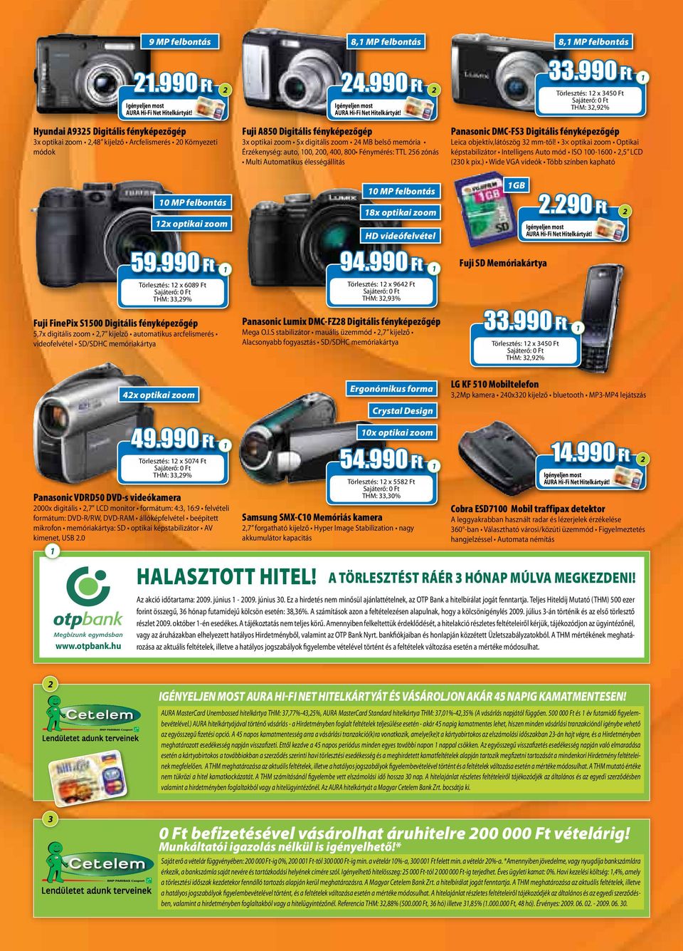 digitális zoom 2,7 kijelző automatikus arcfelismerés videofelvétel SD/SDHC memóriakártya 24.