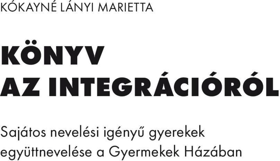 nevelési igényű gyerekek